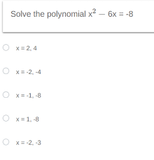 Solve The Polynomial X² 6x 8