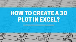 How To Create A 3d Plot In Excel