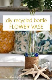Recycled Diy Flower Vase From A Wine Bottle