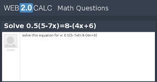 View Question Solve 0 5 5 7x 8 4x 6