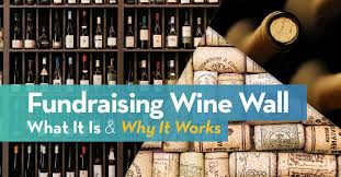 Fundraising Wine Wall What It Is Why