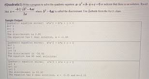 Solved Quadratic1 Write A Program To