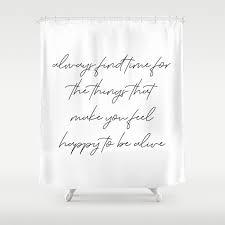 Inspirational Quote Shower Curtain By