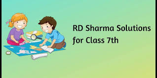 Rd Sharma Solutions For Class 7 Maths