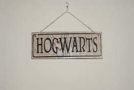 Hogwarts Wooden Sign Wizardry Gift