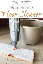 The Best Homemade Floor Cleaner Made