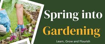 Spring Into Gardening 2024 Conference