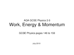 Ppt Aqa Gcse Physics 2 3 Work Energy