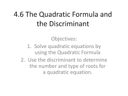 Ppt 4 6 The Quadratic Formula And The