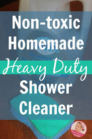 Homemade Heavy Duty Shower Cleaner