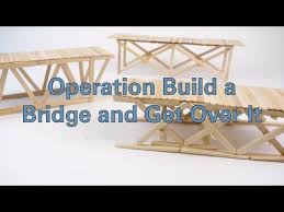 Operation Build A Bridge And Get Over