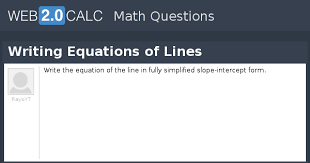 View Question Writing Equations Of Lines