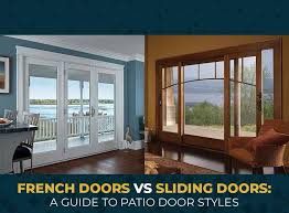 French Doors Vs Sliding Doors A Guide