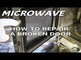 Repair A Broken Microwave Oven Door