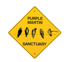 Purple Martin Sanctuary Sign Pmca