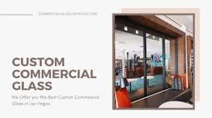 Custom Commercial Glass Las Vegas A
