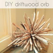 Diy Driftwood Orb Crazy Diy Mom
