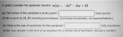 Consider The Quadratic Function W Z