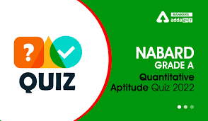 Quantitative Aptitude Quiz For Nabard