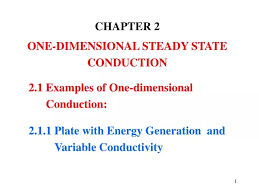 One Dimensional Steady State Conduction