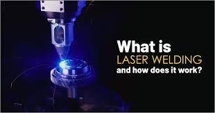 what is laser welding and how does it