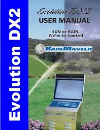 Evolution Dx2 User Manual Rain Master