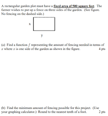 Solved A Rectangular Garden Plot Must