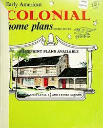 Early American Colonial Home Plans By