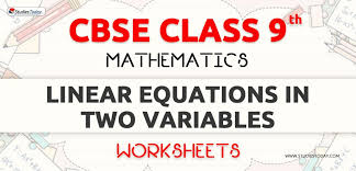 Class 9 Linear Equations In Two Variables