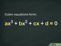 4 Ways To Solve A Cubic Equation Wikihow