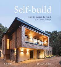 New Edition Self Build How To Design