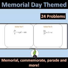 Memorial Day Literal Equations Solving