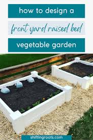 Front Yard Raised Bed Vegetable Garden