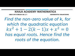 Quadratic Equation Kx 2 1 2 K
