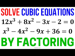 Learn How To Solve Cubic Equations Fast