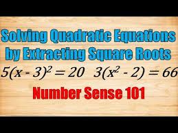 Solving Quadratic Equations By