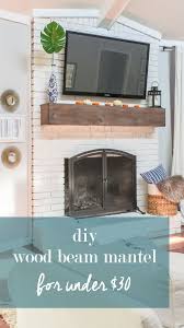 Wood Beam Mantel Diy For Under 30