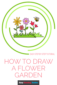 How To Draw A Flower Garden Really