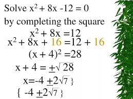 Solve X 2 8x 12 0 By Completing