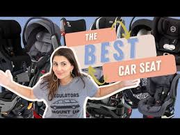 How To Choose The Best Car Seat