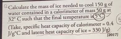 Q Calculate The Mass Of Ice Needed To