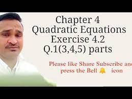 Quadratic Equations Exercise 4 4 Q