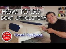 Watch Now Diy Boat Upholstery Tutorial
