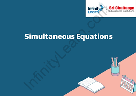 Simultaneous Equations Infinity Learn