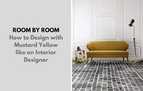 Mustard Yellow Like An Interior Designer