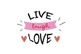 Live Laugh Love Graphic By