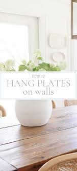 How To Hang Plates With Plate Hangers