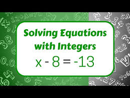 Solving Equations With Integers