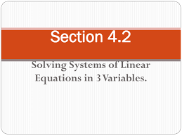 4 2 Solving Systems Of Linear Equations