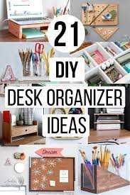 Diy Organizer Ideas For Your Desk